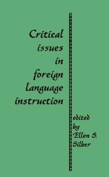 Critical Issues in Foreign Language Instruction