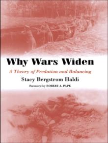 Why Wars Widen : A Theory of Predation and Balancing