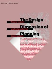 The Design Dimension of Planning : Theory, content and best practice for design policies