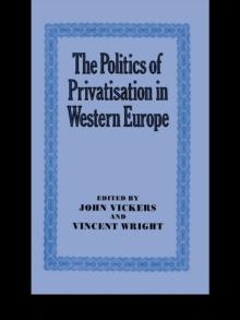 The Politics of Privatisation in Western Europe