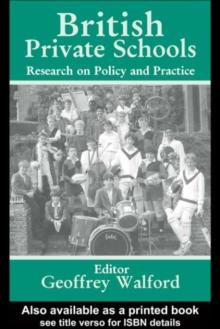 British Private Schools : Research on Policy and Practice