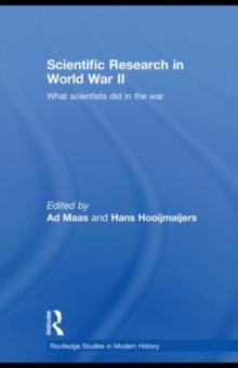 Scientific Research In World War II : What scientists did in the war