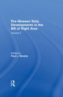 Pre-Nineteen Sixty Developments in the Bill of Rights Area