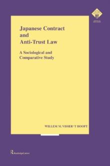 Japanese Contract and Anti-Trust Law : A Sociological and Comparative Study