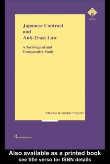 Japanese Contract and Anti-Trust Law : A Sociological and Comparative Study