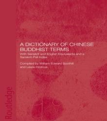 A Dictionary of Chinese Buddhist Terms : With Sanskrit and English Equivalents and a Sanskrit-Pali Index