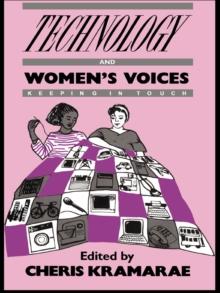 Technology and Women's Voices : Keeping in Touch