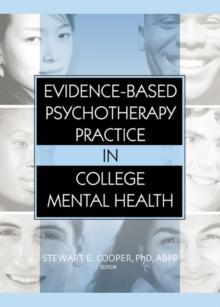 Evidence-Based Psychotherapy Practice in College Mental Health