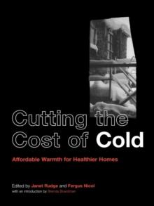 Cutting the Cost of Cold : Affordable Warmth for Healthier Homes