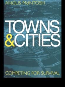 Towns and Cities : Competing for survival