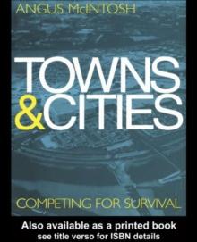 Towns and Cities : Competing for survival