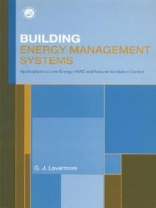 Building Energy Management Systems : An Application to Heating, Natural Ventilation, Lighting and Occupant Satisfaction