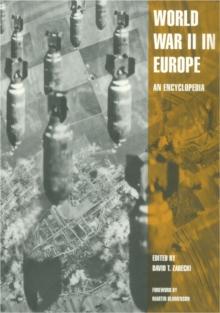 World War II in Europe : An Encyclopedia