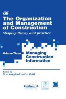 The Organization and Management of Construction : Managing construction information