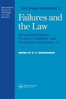 Failures and the Law : Structural Failure, Product Liability and Technical Insurance 5