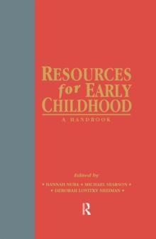 Resources for Early Childhood : A Handbook