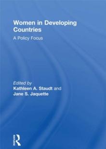 Women in Developing Countries : A Policy Focus