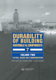 Durability of Building Materials and Components 7 : Proceedings of the seventh international conference