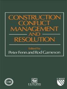 Construction Conflict Management and Resolution