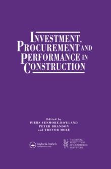 Investment, Procurement and Performance in Construction : The First National RICS Research Conference