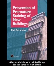 Prevention of Premature Staining in New Buildings