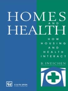 Homes and Health : How Housing and Health Interact