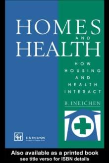 Homes and Health : How Housing and Health Interact