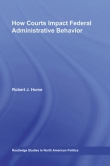 How Courts Impact Federal Administrative Behavior