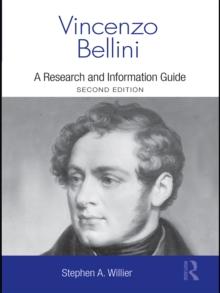 Vincenzo Bellini : A Guide to Research