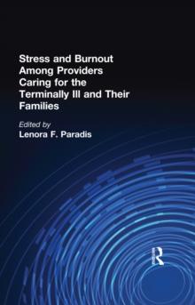 Stress and Burnout Among Providers Caring for the Terminally Ill and Their Families