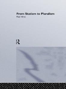 From Statism To Pluralism : Democracy, Civil Society And Global Politics