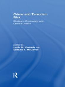 Crime and Terrorism Risk : Studies in Criminology and Criminal Justice