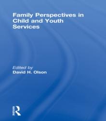 Family Perspectives in Child and Youth Services