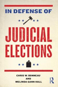 In Defense of Judicial Elections