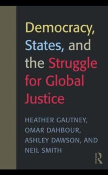 Democracy, States, and the Struggle for Social Justice