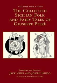 The Collected Sicilian Folk and Fairy Tales of Giuseppe Pitre