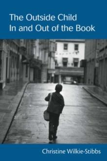 The Outside Child, In and Out of the Book