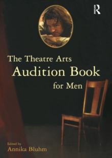 The Theatre Arts Audition Book for Men