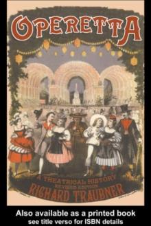 Operetta : A Theatrical History