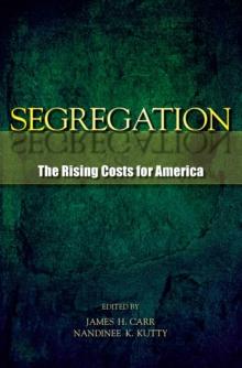 Segregation : The Rising Costs for America