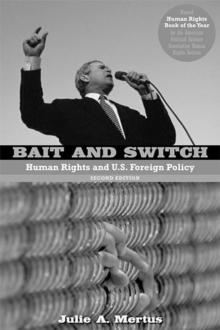 Bait and Switch : Human Rights and U.S. Foreign Policy