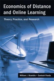 Economics of Distance and Online Learning : Theory, Practice and Research