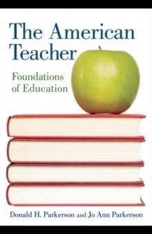 The American Teacher : Foundations of Education