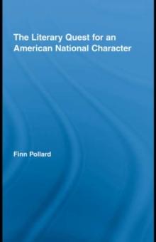 The Literary Quest for an American National Character