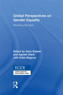 Global Perspectives on Gender Equality : Reversing the Gaze