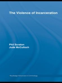 The Violence of Incarceration