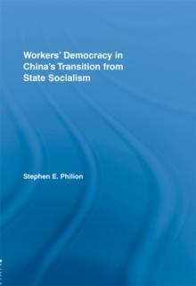 Workers' Democracy in China's Transition from State Socialism