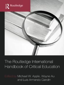 The Routledge International Handbook of Critical Education