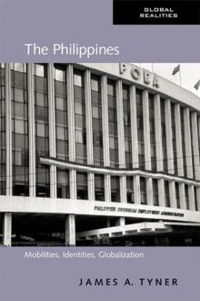 The Philippines : Mobilities, Identities, Globalization