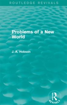 Problems of a New World (Routledge Revivals)